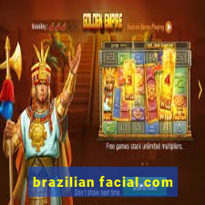 brazilian facial.com